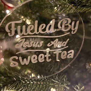 Fueled By Jesus And Sweet Tea - Two (2) Ornaments